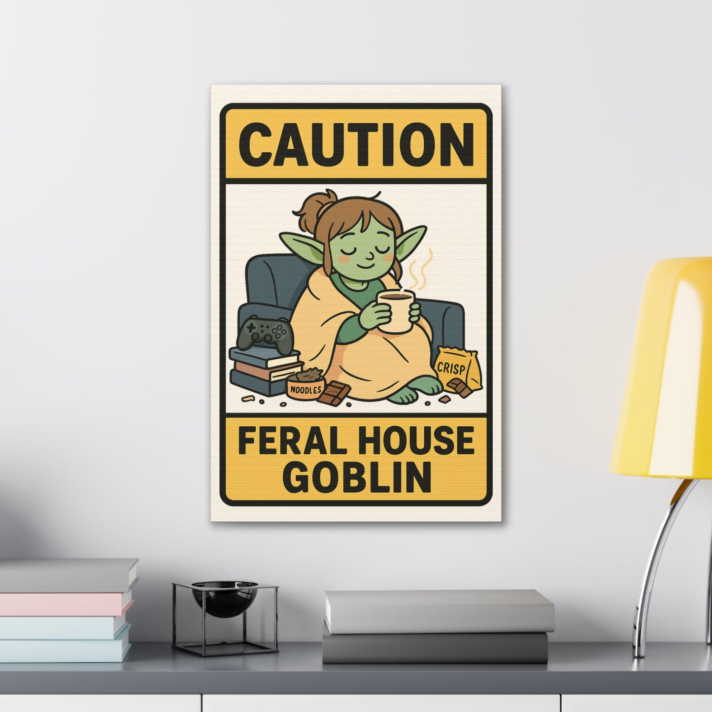 Caution! Feral House Goblin - Canvas Print