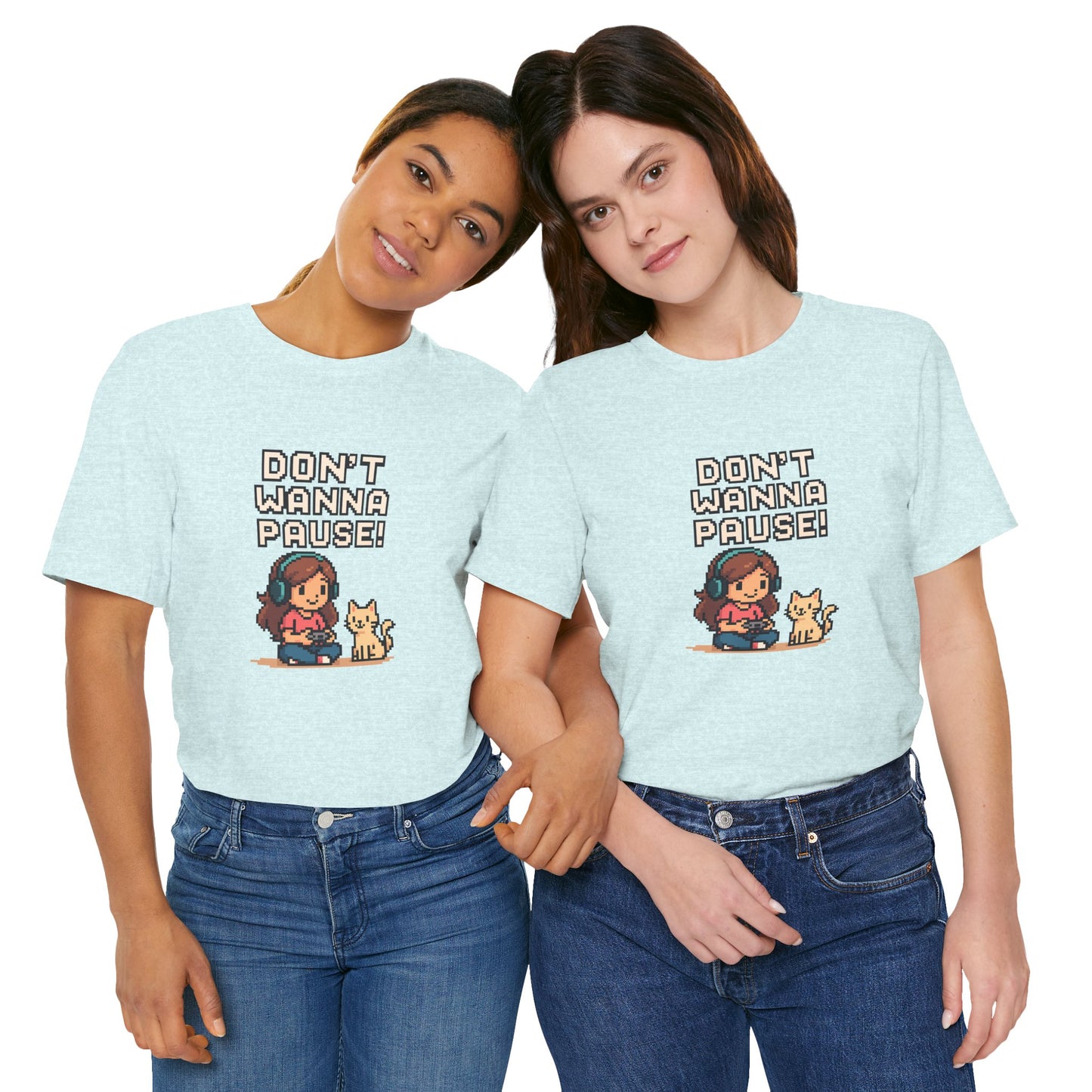 Don't Wanna Pause! - Women's Jersey Short Sleeve