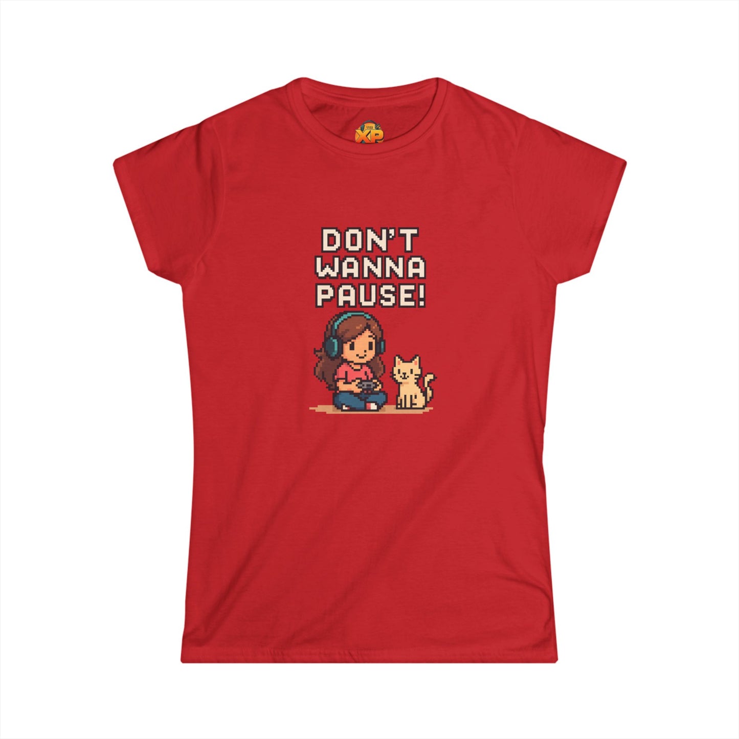 Don't Wanna Pause - Women's Softstyle Tee