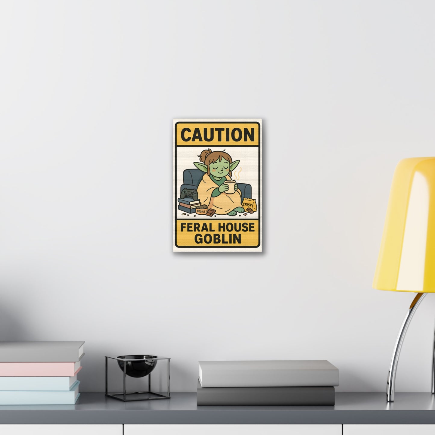 Caution! Feral House Goblin - Canvas Print
