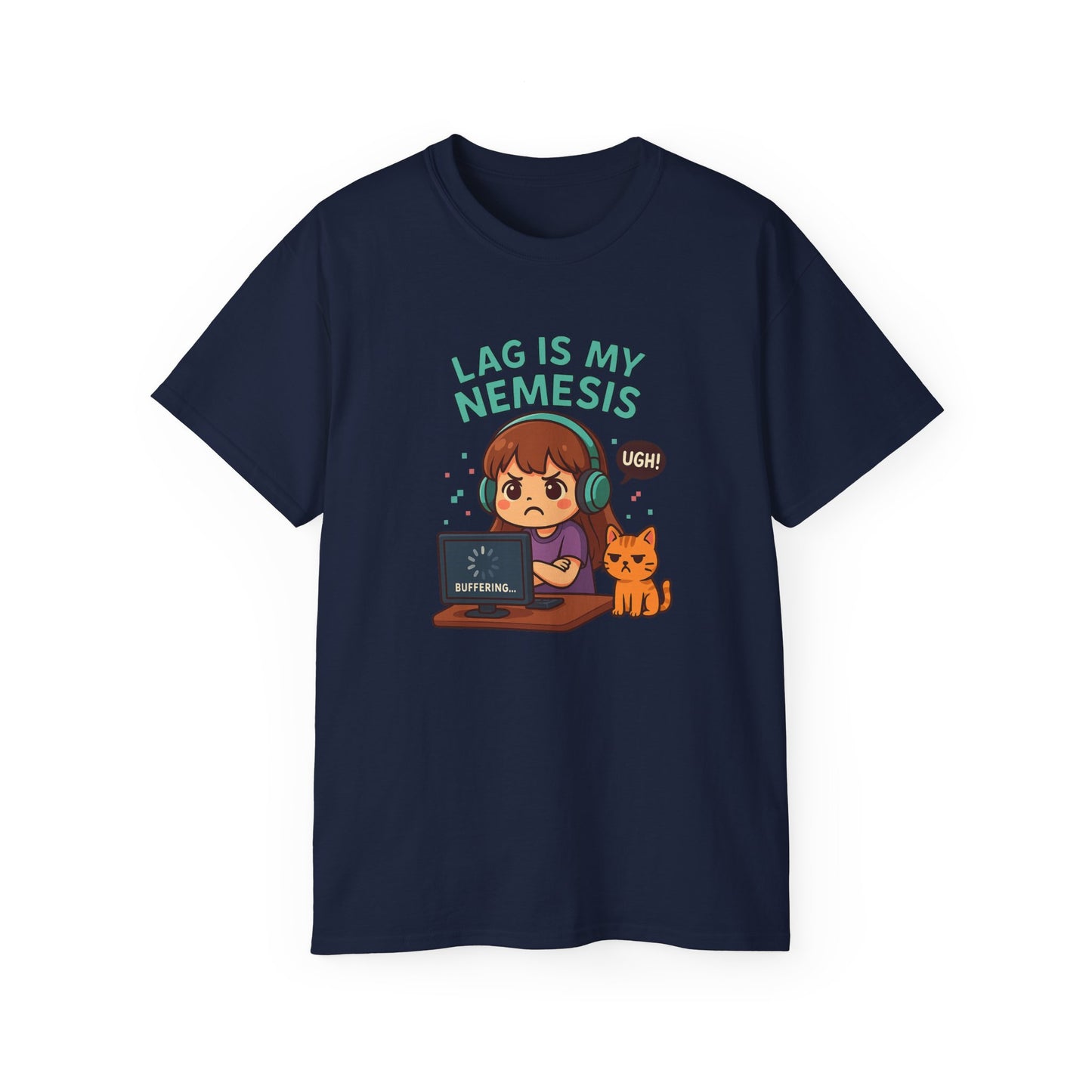 Lag Is My Nemesis - Women's Ultra Cotton Tee