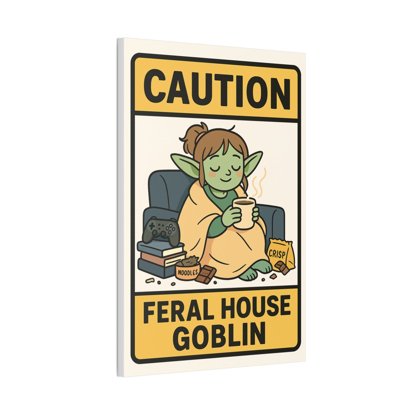 Caution! Feral House Goblin - Canvas Print