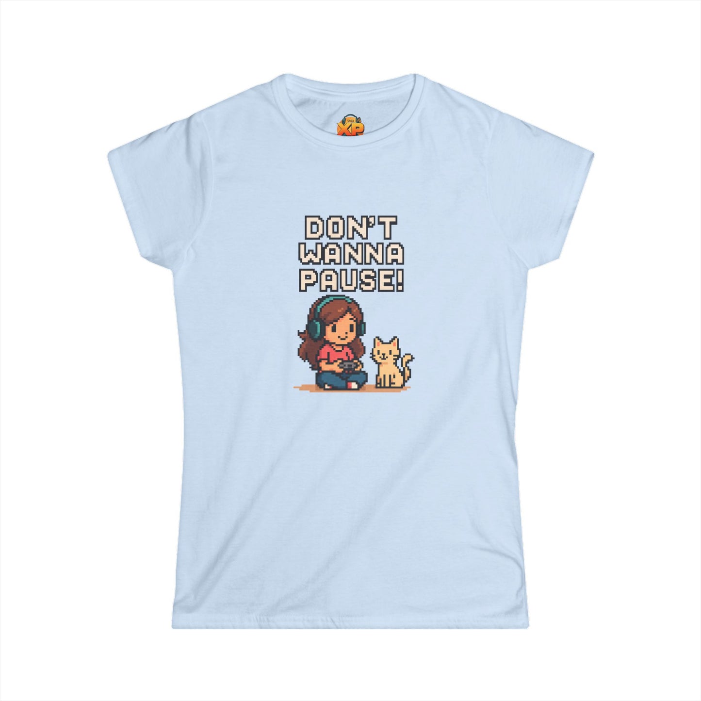 Don't Wanna Pause - Women's Softstyle Tee