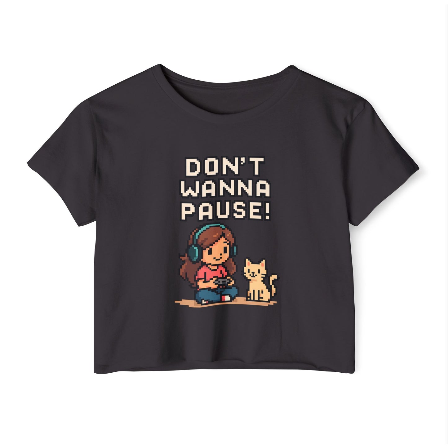Don't Wanna Pause - Festival Crop Top