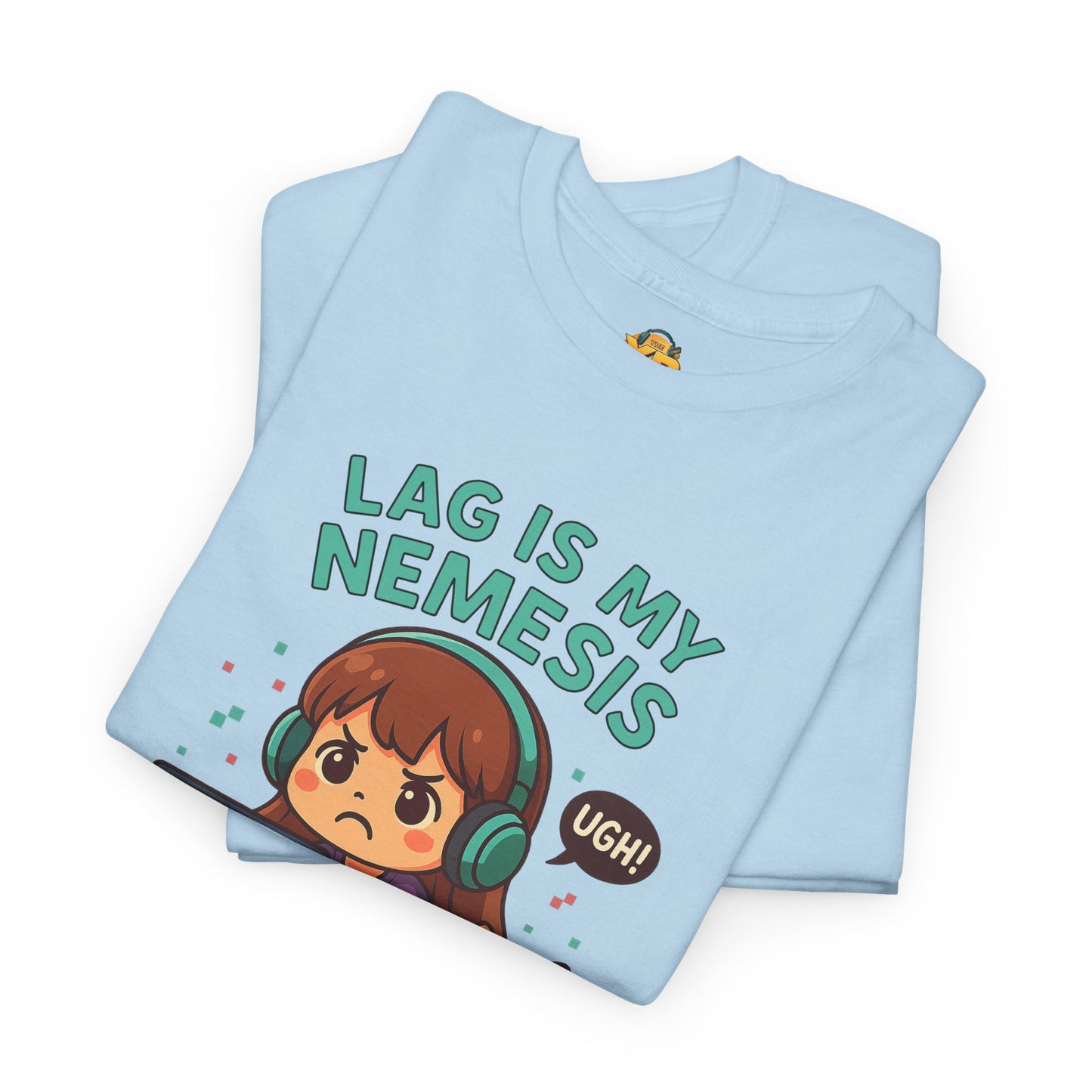 Lag is My Nemesis - Women's Heavy Cotton Shirt