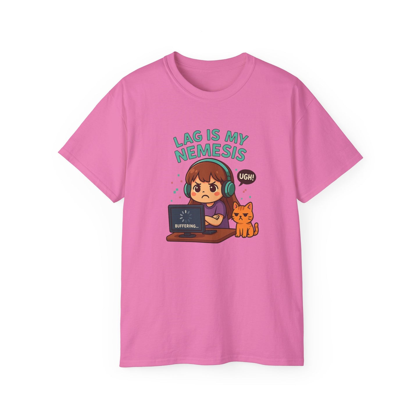 Lag Is My Nemesis - Women's Ultra Cotton Tee