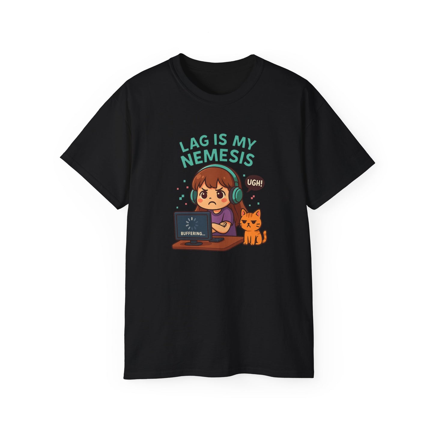 Lag Is My Nemesis - Women's Ultra Cotton Tee